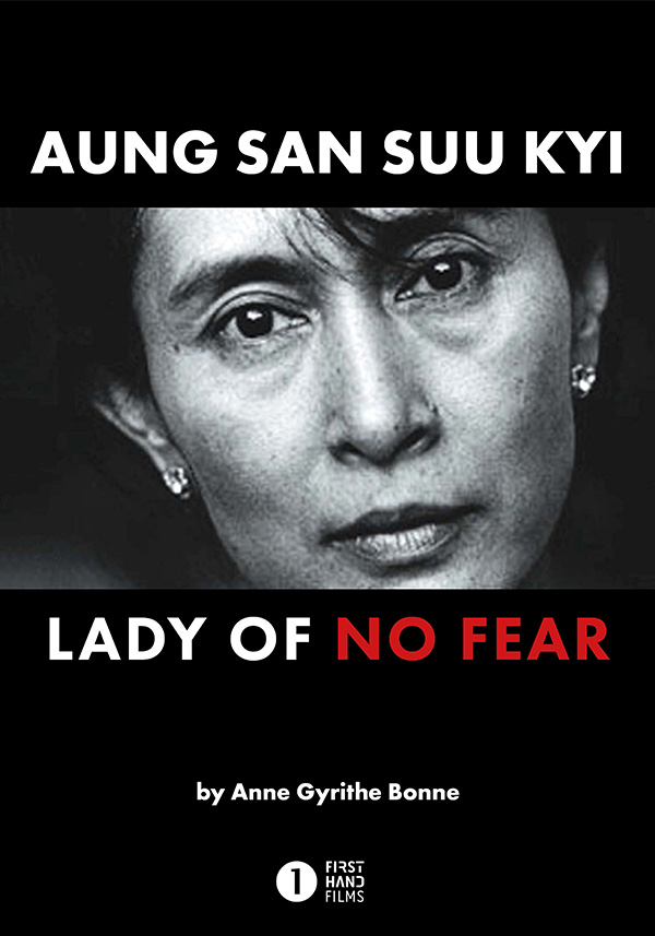 Aung San Suu Kyi - Lady of No Fear