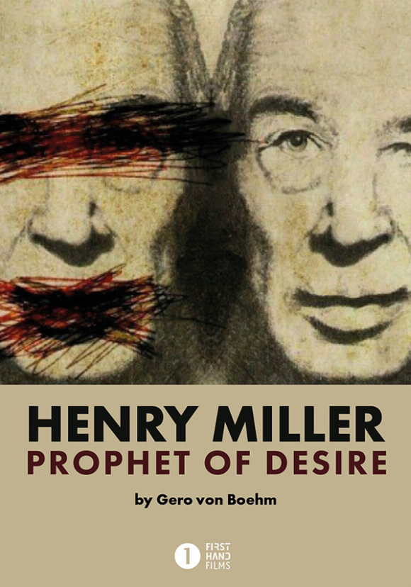 Henry Miller - Prophet of Desire